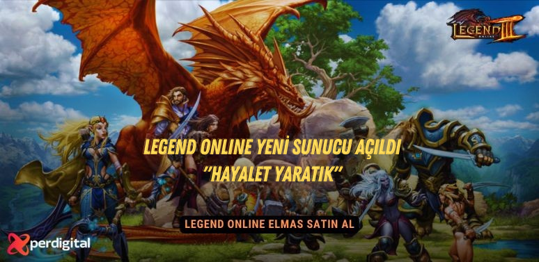 LEGEND ONLINE YENI SUNUCU