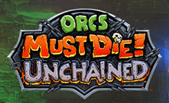 Orcs Must Die Unchained Beta Key Anahtar