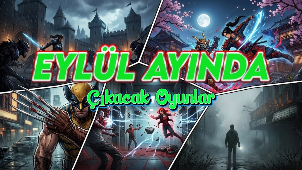 Eylül Ayında Çıkacak Oyunlar