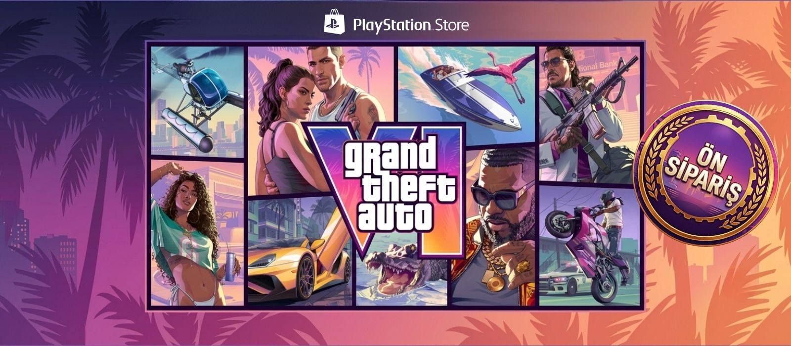 GTA 6 ÖN SİPARİŞ