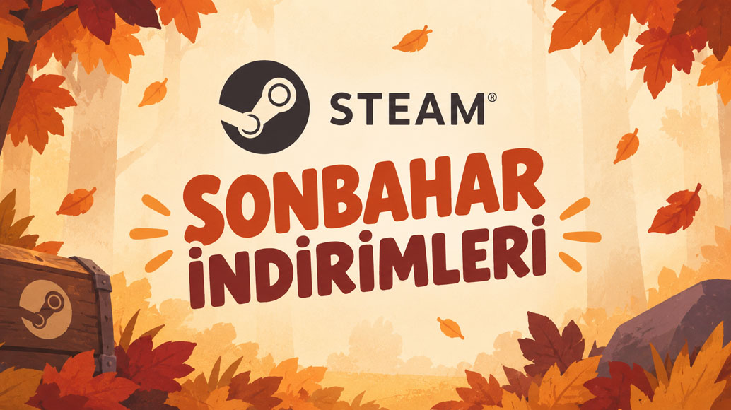 Steam Sonbahar İndirimleri Başladı